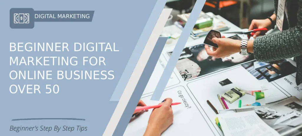 Beginner digital marketing for online businesses over 50 using a laptop at home