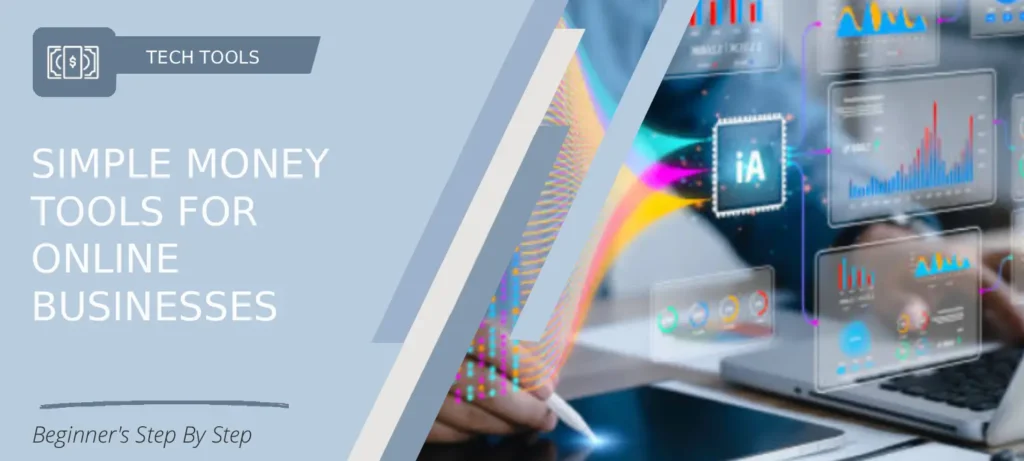 Beginner-friendly money tools guide for Simple Money Tools For Online Business after 50