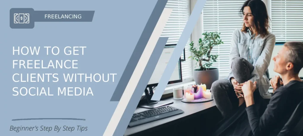 Beginner-friendly freelancing guide for How to Get Freelance Clients Without Social Media After 50