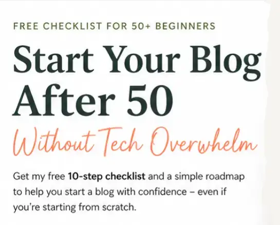 Benefits of starting a blog after 50 with step by step checklist including simple blogging tips for beginners